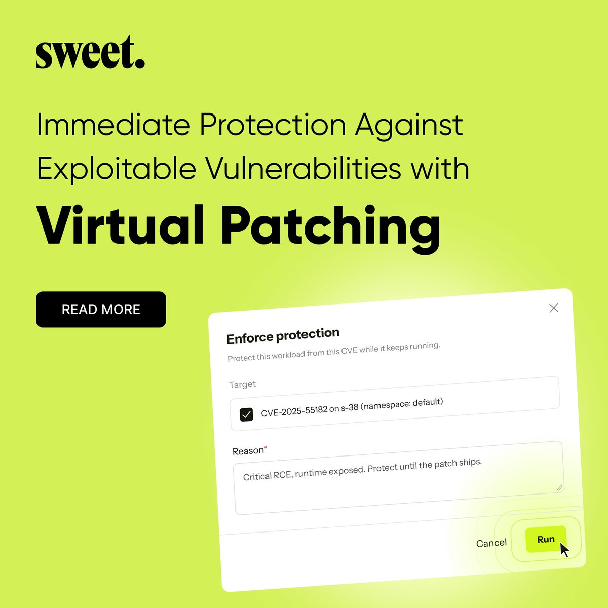 Sweet_cloud_sec's tweet photo. 🎊 Virtual Patching is live.

🐝 Now you can protect a running applications from a specific vulnerability in one click - while engineering takes the time it needs to fix it.

Read → https://t.co/ENeMW3V54T

#RuntimeSecurity #VirtualPatching #AISecurity #CloudSecurity https://t.co/ycYnj60vMh