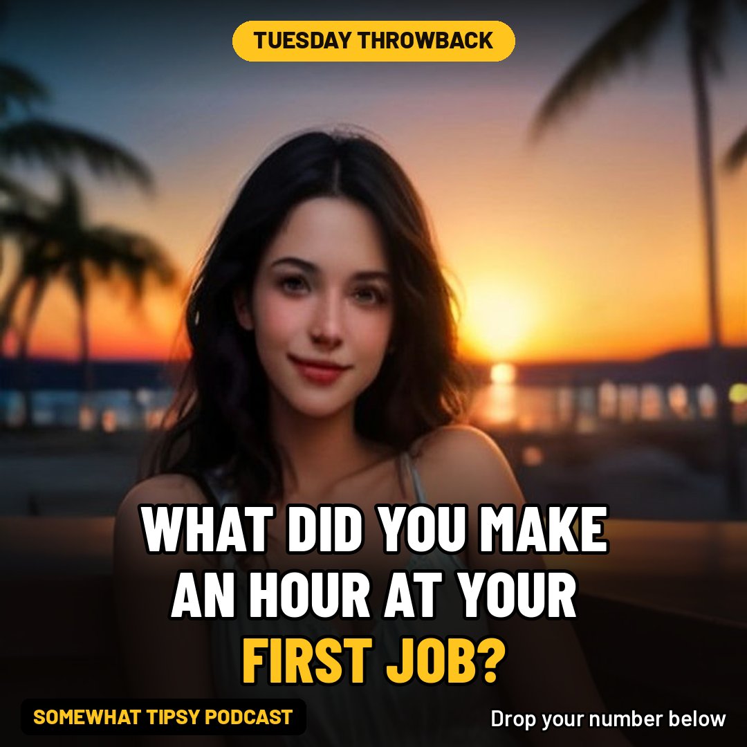 SomewhatTipsy's tweet photo. Tuesday throwback 💸🌴 #SomewhatTipsy #FirstJob
What did you make an hour at your first job? https://t.co/QFjpAvkJl2