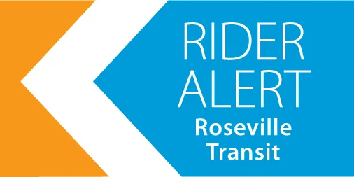Rider alert notice from Roseville Transit with an orange and blue color scheme.