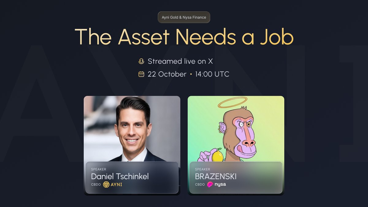 aynigold's tweet photo. An asset needs a job.

Join us for a live conversation with @NysaFinance on Thursday, October 22 at 2:00 PM UTC. We’ll talk about what makes tokenized assets useful and how real demand for them takes shape.

Live here on X. Bring your questions ↓ https://t.co/amR3U73IIH