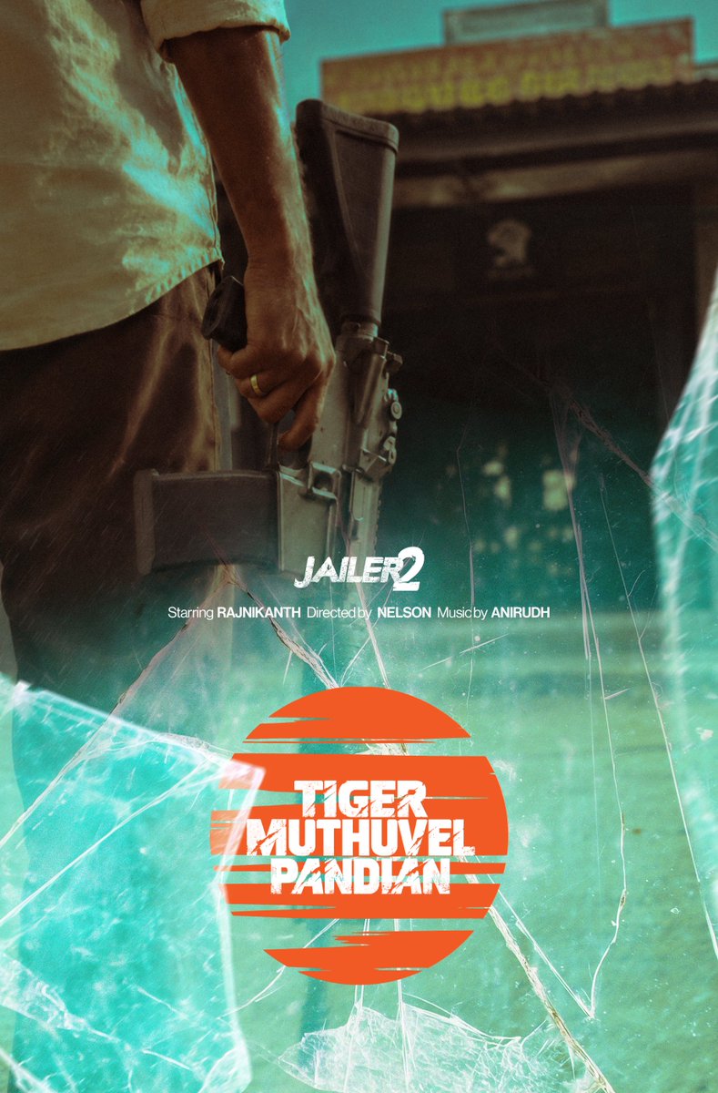 _nadnaws's tweet photo. Jailer 2 : Tiger Muthuvel Pandian (2026).

#Jailer2 #RajniTheJailer2 #Rajni #Nelson https://t.co/uAtwMacaIZ