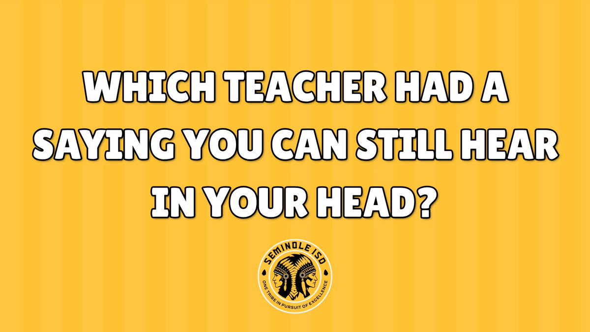 SeminoleISD's tweet photo. Some teacher sayings stick with you long after you leave their classroom. Which SISD teacher can you still hear in your head and what was their go-to saying? 🏹

Follow us for more #TribeTalkTuesday conversations!

#TR1BE https://t.co/DYLPcocV1v
