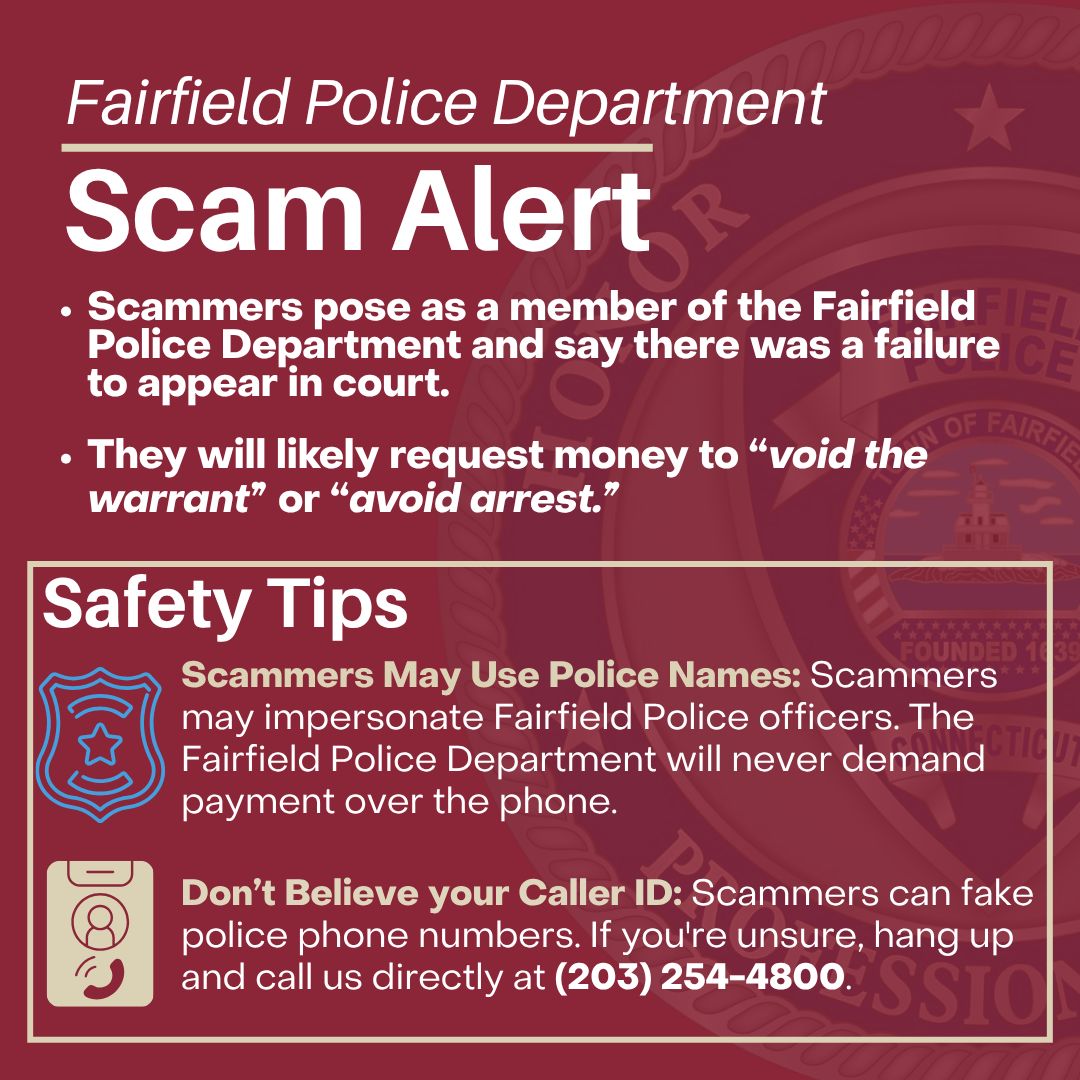 FPDCT's tweet photo. SCAM ALERT: Callers Impersonating Fairfield Police Officers https://t.co/6EDFPyQ2ME