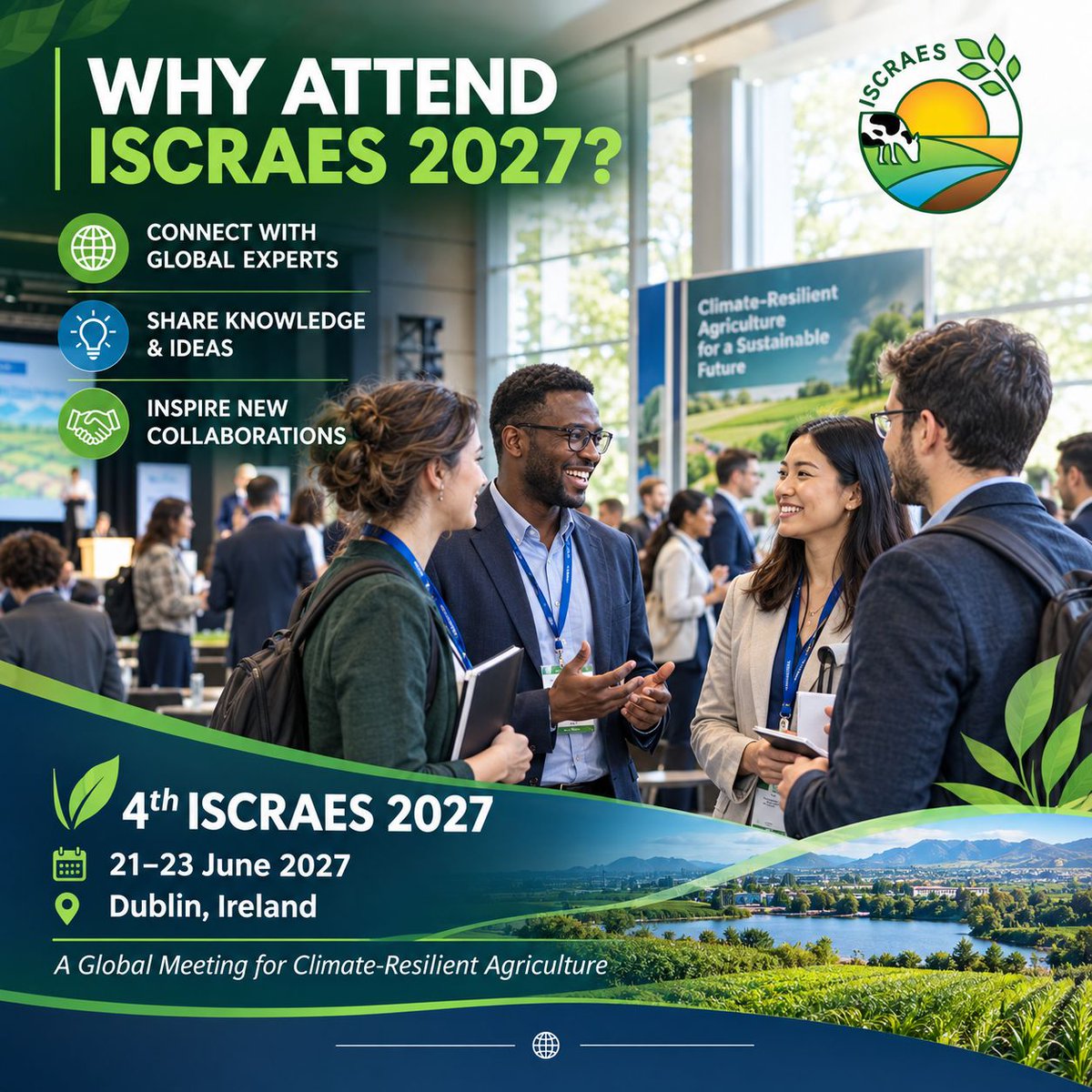 ISCRAES's tweet photo. 🌍 Why attend #ISCRAES2027?

🌱 Discover new research
🤝 Connect with global experts
💡 Inspire collaborations

Join the international agri-environmental research community in Dublin, Ireland, 21–23 June 2027.

🔗 https://t.co/eGSgxkc1CQ

#ClimateResilience #Agriculture https://t.co/7wCq2kPBi0