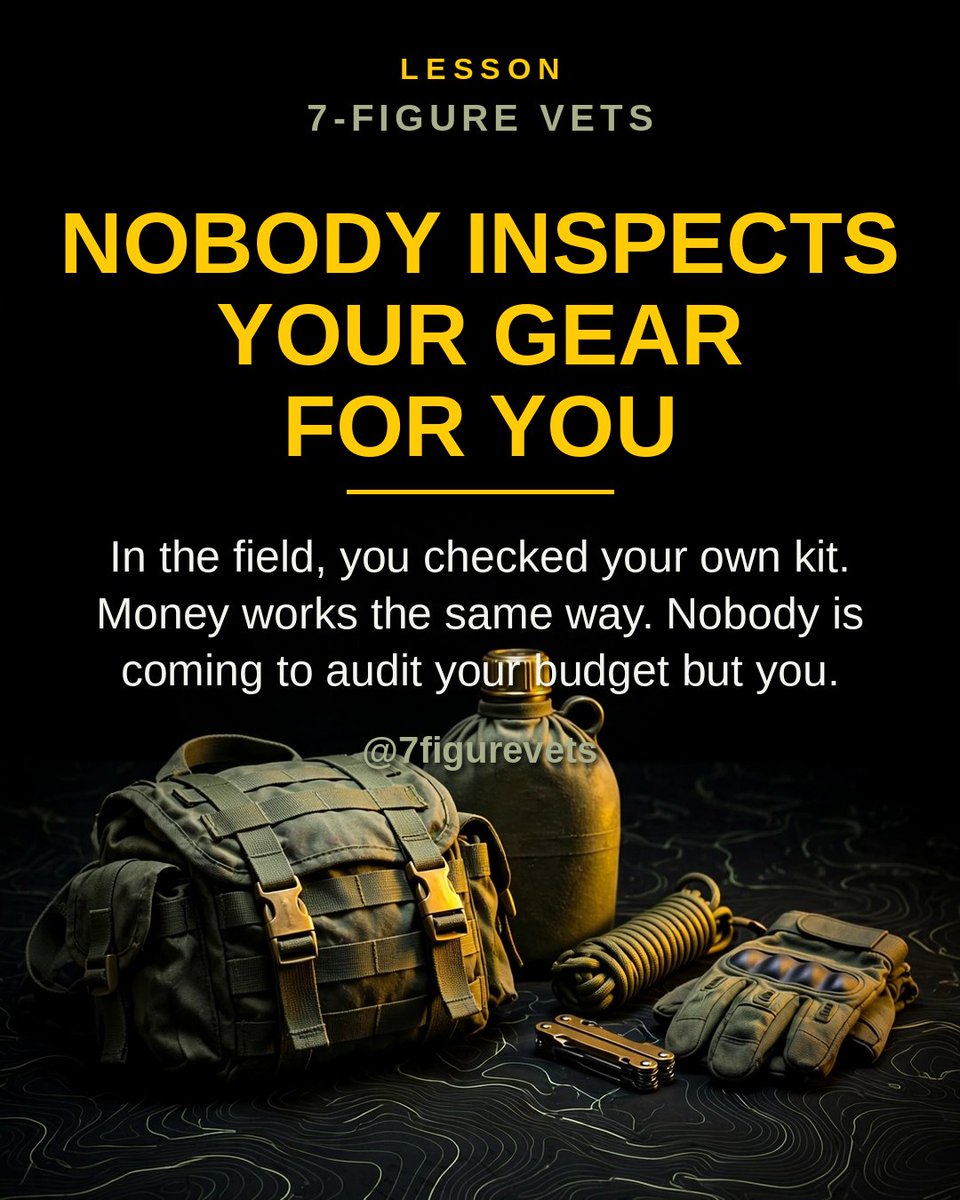 7figurevets's tweet photo. Self reliance did not end at discharge. Your finances are your kit now... inspect them like your life depends on it, because your future does. #Veterans #Discipline #MoneyHabits #7FigureVets #Lessons https://t.co/8G83kptchQ
