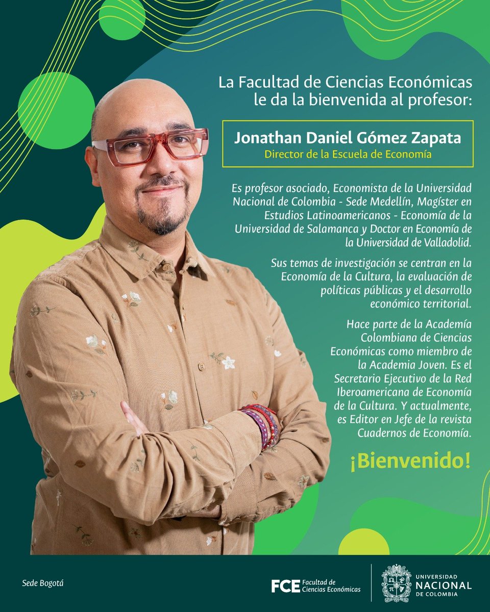 fceunal's tweet photo. 📢🤓 Conoce el perfil del nuevo Director de la Escuela de Economía de la FCE, el profesor Jonathan Daniel Gómez Zapata.

✨¡Construyamos juntos la Facultad que queremos!✨

#OrgulloFCE #UNAL https://t.co/YimiHtZUlj