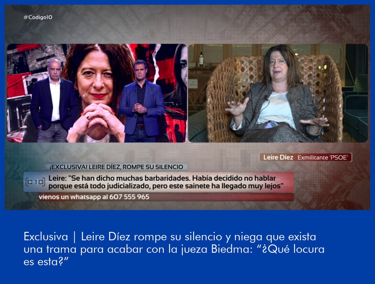 Codigo10tv's tweet photo. Exclusiva | Leire Díez rompe su silencio y niega que exista una trama para acabar con la jueza Biedma: “¿Qué locura es esta?” https://t.co/WZR5ouC5Qe