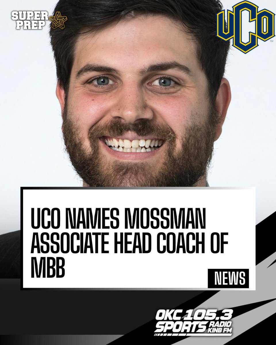 prep_super's tweet photo. UCO names assistant coach Matt Mossman the Associate Head Coach of the Men’s Basketball Team. 

Matt Mossman joined the UCO men’s basketball coaching staff in 2021 and has helped guide the Bronchos to 116 wins in five seasons. https://t.co/Ew2t82WnL5