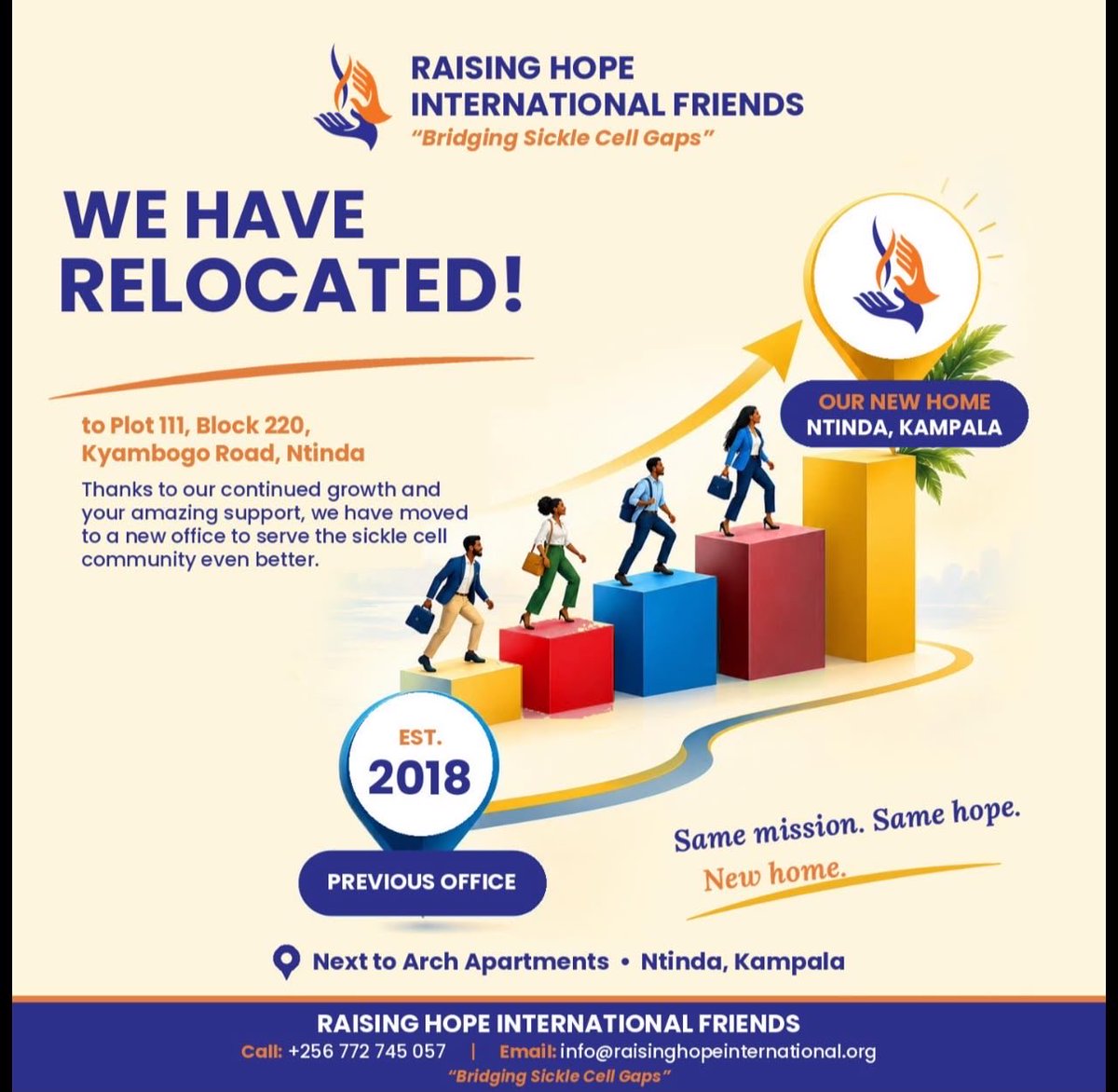 RaisingHopeInt2's tweet photo. We have relocated!

Find us at:
 Plot 111, Block 220, Kyambogo Road, Ntinda, next to Arch Apartments, Kampala
📞 +256 772 745 057
 ✉️ info@raisinghopeinternational.org

Same mission. Same hope. New home. 🙏

#RHIF #BridgingSickleCellGaps #SickleCellUganda #SickleCellAwareness #NewHome #Ntinda #Kampala