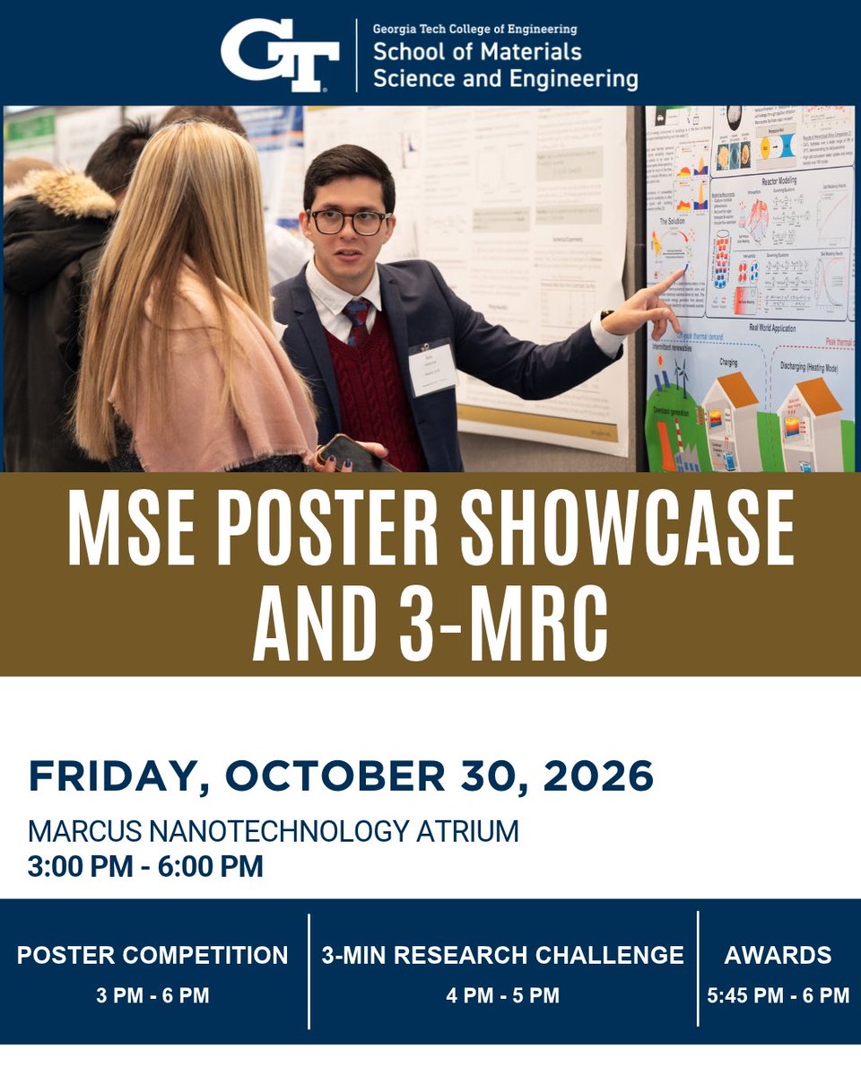 GTMSE_2's tweet photo. Save the date! 🐝 The MSE Poster Showcase &amp; 3-Minute Research Challenge is October 30, 3–6 p.m. at the Marcus Nanotechnology Atrium. Join us to explore student research and celebrate our MSE community!
#GeorgiaTech #GTMSE https://t.co/TvbNGxSpzC