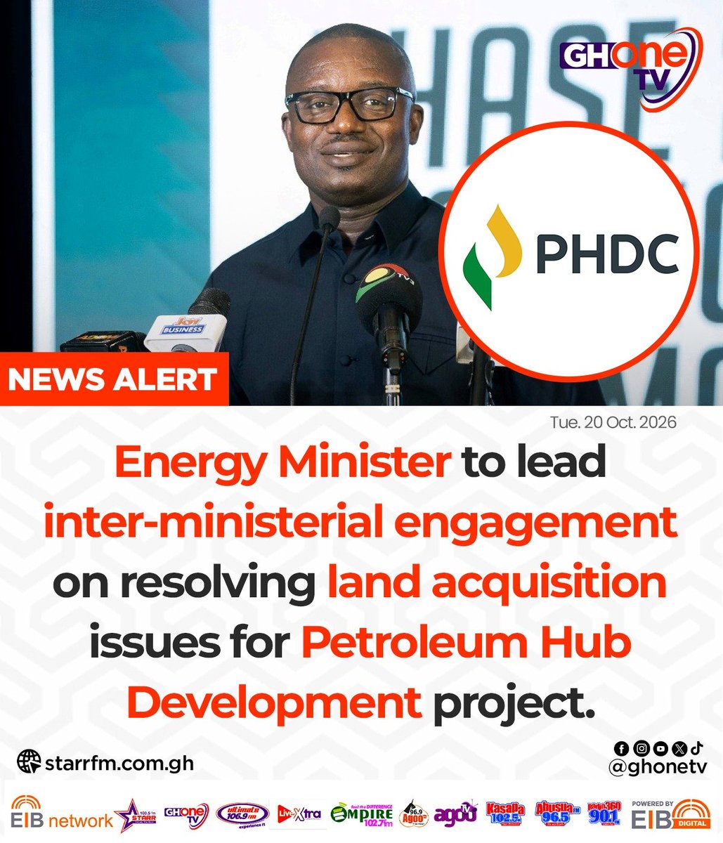 ghonetv's tweet photo. Energy Minister to lead inter-ministerial engagement on resolving land acquisition issues for Petroleum Hub Development project...
#EIBNetwork #GHOneTV
#GHOneNews #NewsAlert https://t.co/a25xLYIxj2