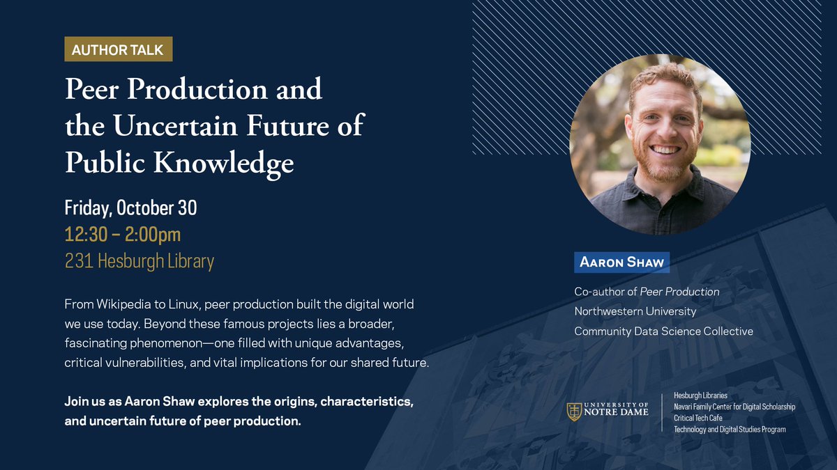 NDLibraries's tweet photo. Join us Oct 30 as author and professor Aaron Shaw uncovers the broader story behind peer production—the foundation of the internet and global digital knowledge infrastructure—its hidden impacts and uncertain future in today’s digital world.

Learn more: https://t.co/C6AqInmnXV https://t.co/UATfILCwkV