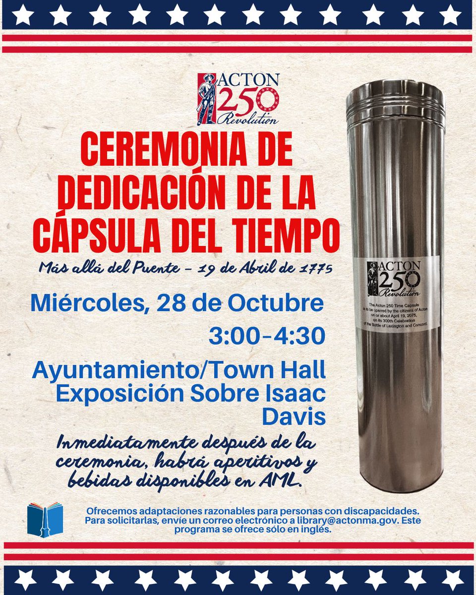 ActonMemLibrary's tweet photo. Acton250 Time Capsule Dedication! Wed., Oct. 28, 3:30–4:30 PM. Join us at the Acton Town Hall, Isaac Davis exhibit for the dedication and burying of the time capsule. Light appetizers and refreshments will follow at AML.

See bio for accessibility info. https://t.co/ty1zDf8ePH