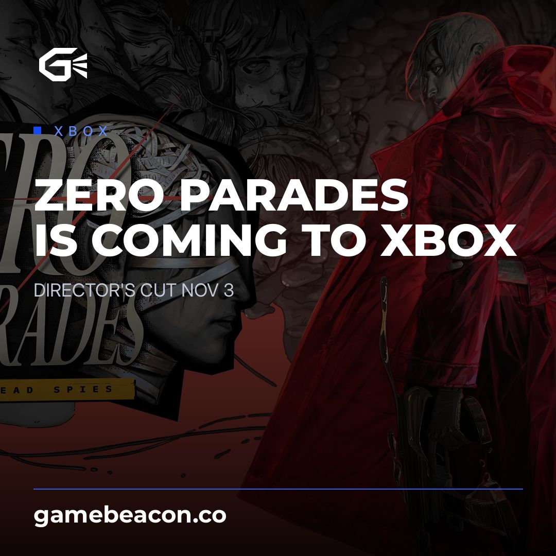 GameBeaconX's tweet photo. ZERO PARADES: Director's Cut is coming to Xbox Series X|S on Nov 3 Day one Director's Cut alongside PS5 and Switch 2.
#ZeroParades #Xbox #GamingNews
https://t.co/NZ7r9c3wHP https://t.co/1SXnihnXzj