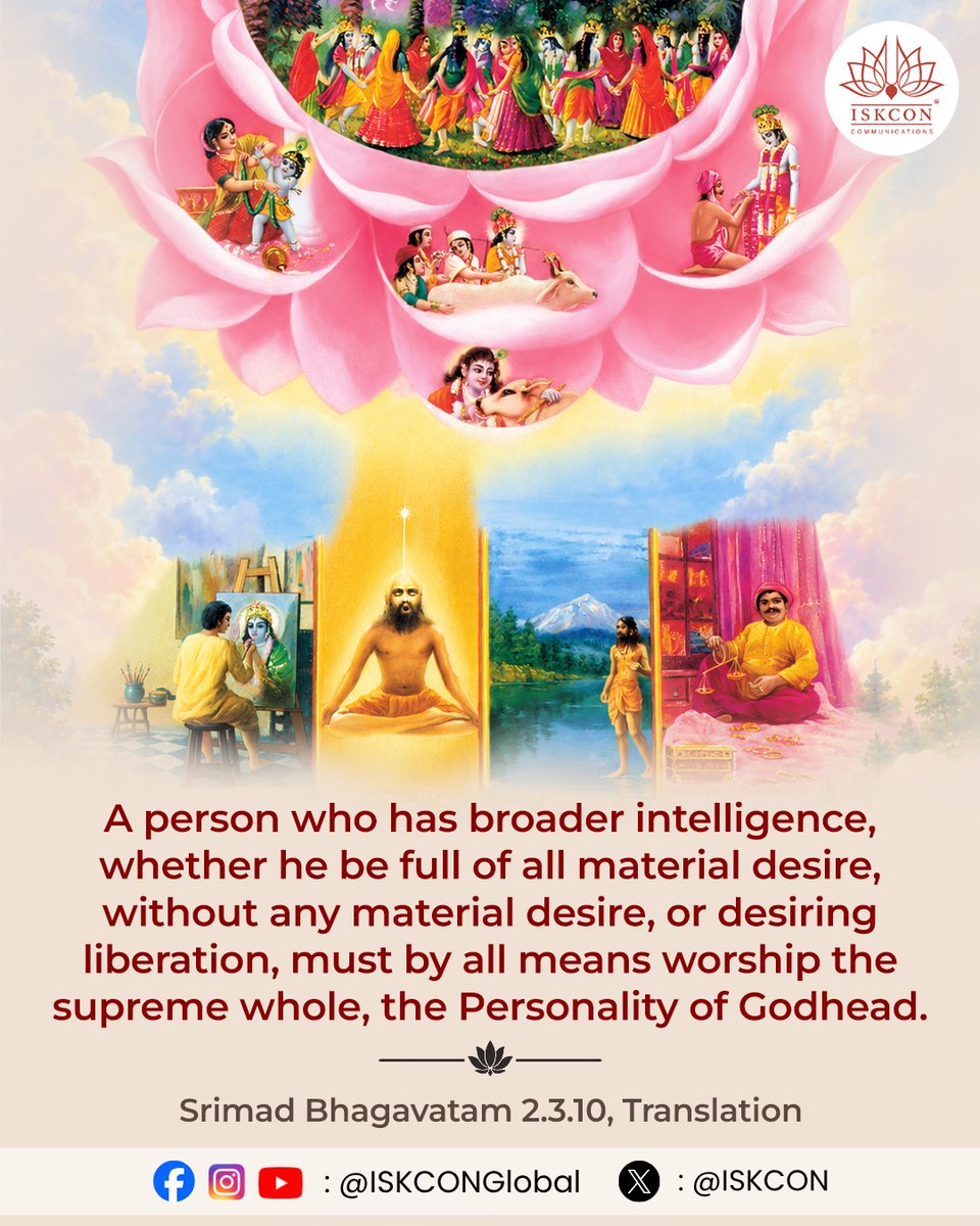 iskcon's tweet photo. A person who has broader intelligence, whether he be full of all material desire, without any material desire, or desiring liberation, must by all means worship the supreme whole, the Personality of Godhead. https://t.co/VliXaxoirm