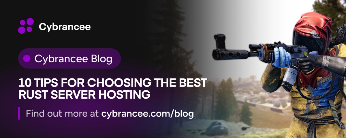 10 Tips for Choosing the Best Rust Server Hosting