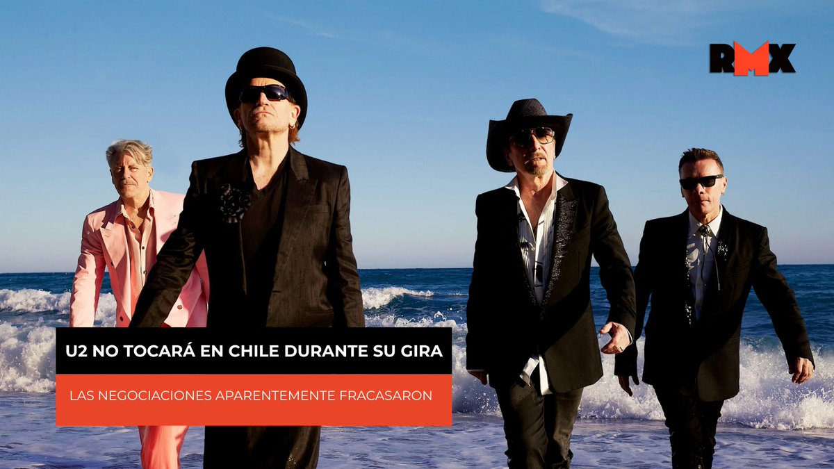 RMXradio's tweet photo. U2 no tocará en Chile durante su gira latinoamericana de 2027, la primera vez que omiten al país en sus visitas a la región. Las negociaciones aparentemente fracasaron. La banda solo se presentará en México, Brasil y Argentina. 

#NoticiasRMX #RMX https://t.co/pQDCOxogbV
