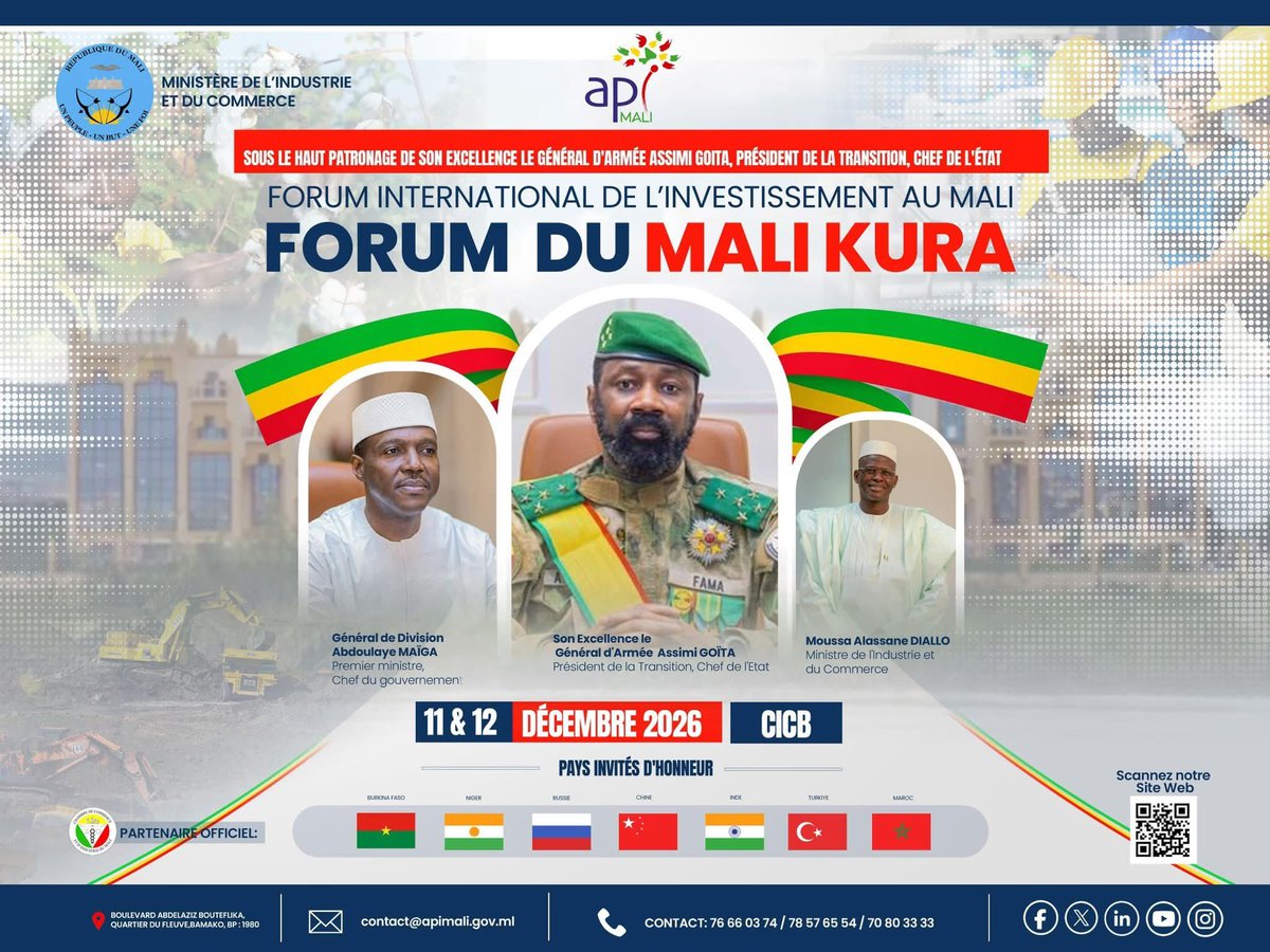 saheliens's tweet photo. #Mali 🇲🇱 #MaliKura : Bamako s’apprête à accueillir plus de 400 investisseurs internationaux les 11 et 12 décembre

Le Président Assimi #Goïta parraine le premier Forum International de l’Investissement au Mali  Plus de 400 investisseurs sont attendus les 11 et 12 décembre 2026 à #Bamako pour le Forum International de l’Investissement au Mali (Forum du Mali Kura), organisé sous le haut patronage du Général d’Armée Assimi Goïta. 
Sept pays d’honneur y sont invités : le #BurkinaFaso, le #Niger, la #Russie, la #Chine, l’#Inde, la #Turquie et le #Maroc. 
#Mali #Saheliens