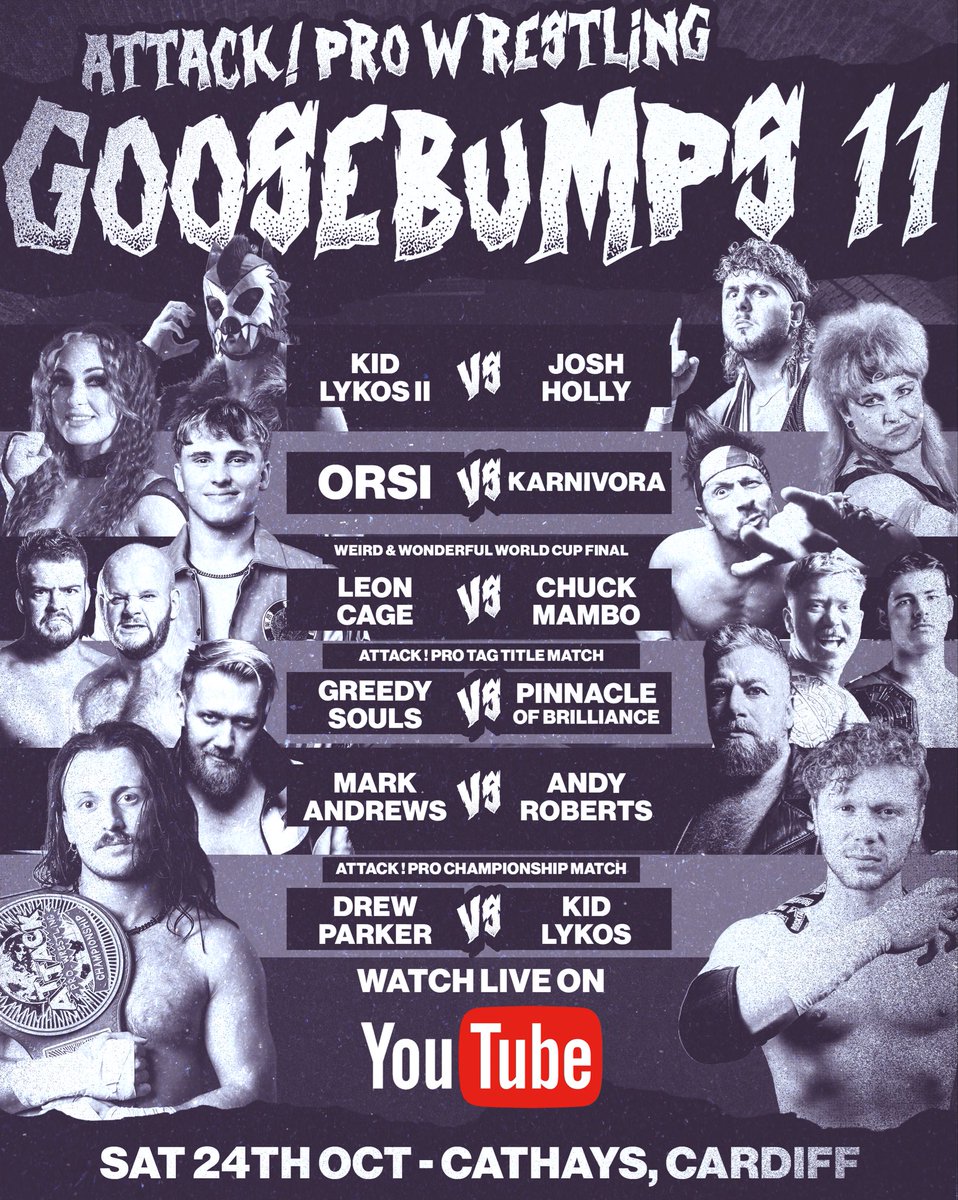 ATTACKWrestling's tweet photo. There are less than 20 tickets left for GOOSEBUMPS 11 Night 1 in Cardiff this Saturday! 

But if you’re not in the area you can watch the show LIVE on our YouTube channel! ▶️/attackprowrestling

Don’t miss this stacked show! https://t.co/7ZEqUWBSvJ