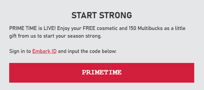 ContestantGG's tweet photo. Embark is sending out 150 free Multibucks and a Mimic Device skin

Use "PRIMETIME" in the Embark ID website to claim them! https://t.co/lTwrdHldCL