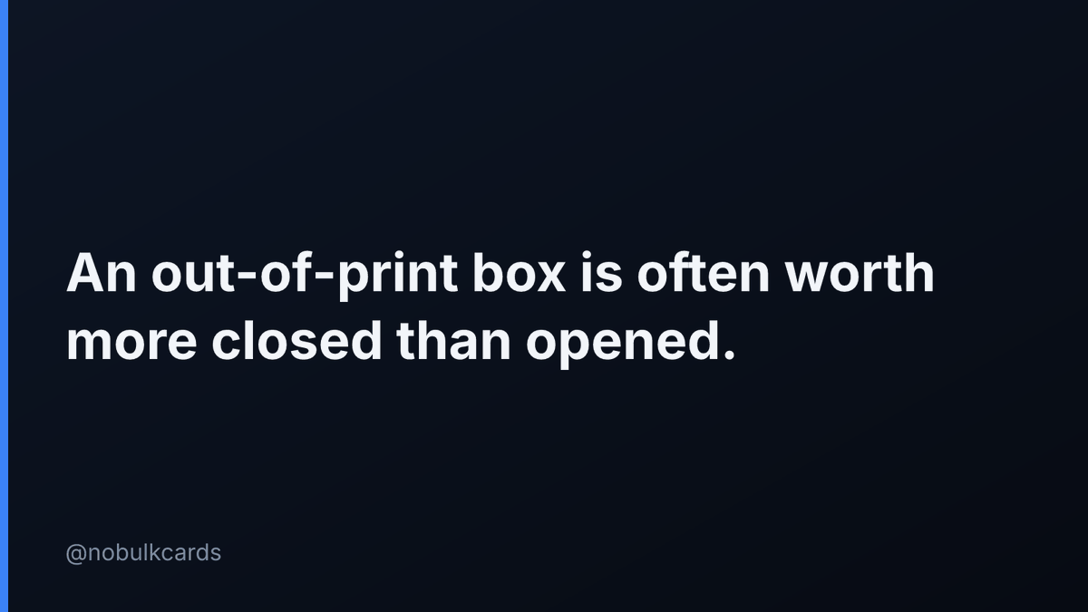 nobulkcards's tweet photo. An out-of-print box is often worth more closed than opened.

Unopened supply only shrinks, so it carries a premium the pulls rarely match. I sell those sealed and send rippers to singles.

Last out-of-print box you ripped? #PokemonTCG #SealedPokemon https://t.co/jA3CFoKRgC