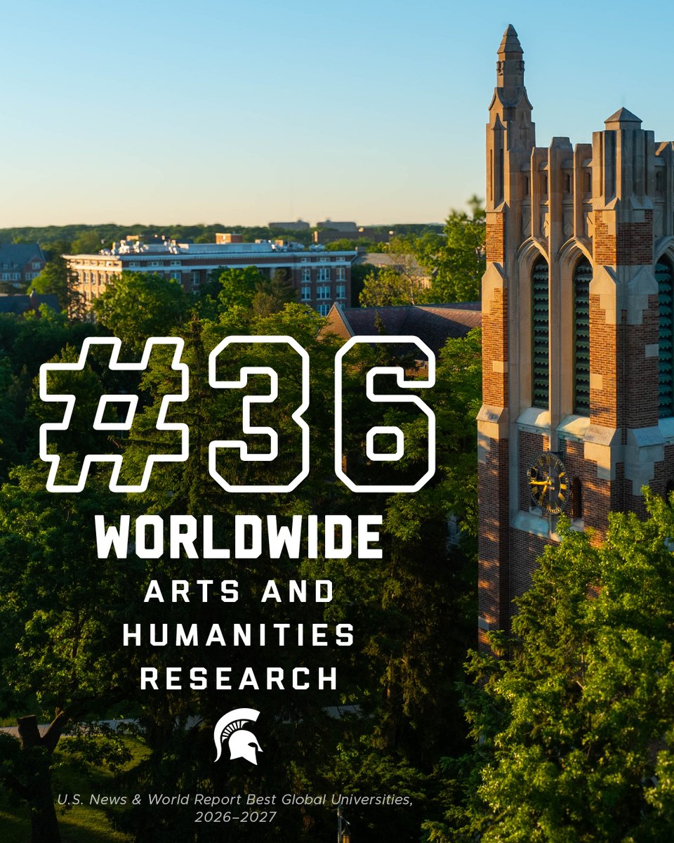 MSUCAL's tweet photo. Proud of this: @michiganstateu ranks #36 worldwide and #17 in the U.S. for its arts and humanities research, according to the @usnews Best Global Universities for 2026-2027. 💚 https://t.co/GOMirwLoIJ