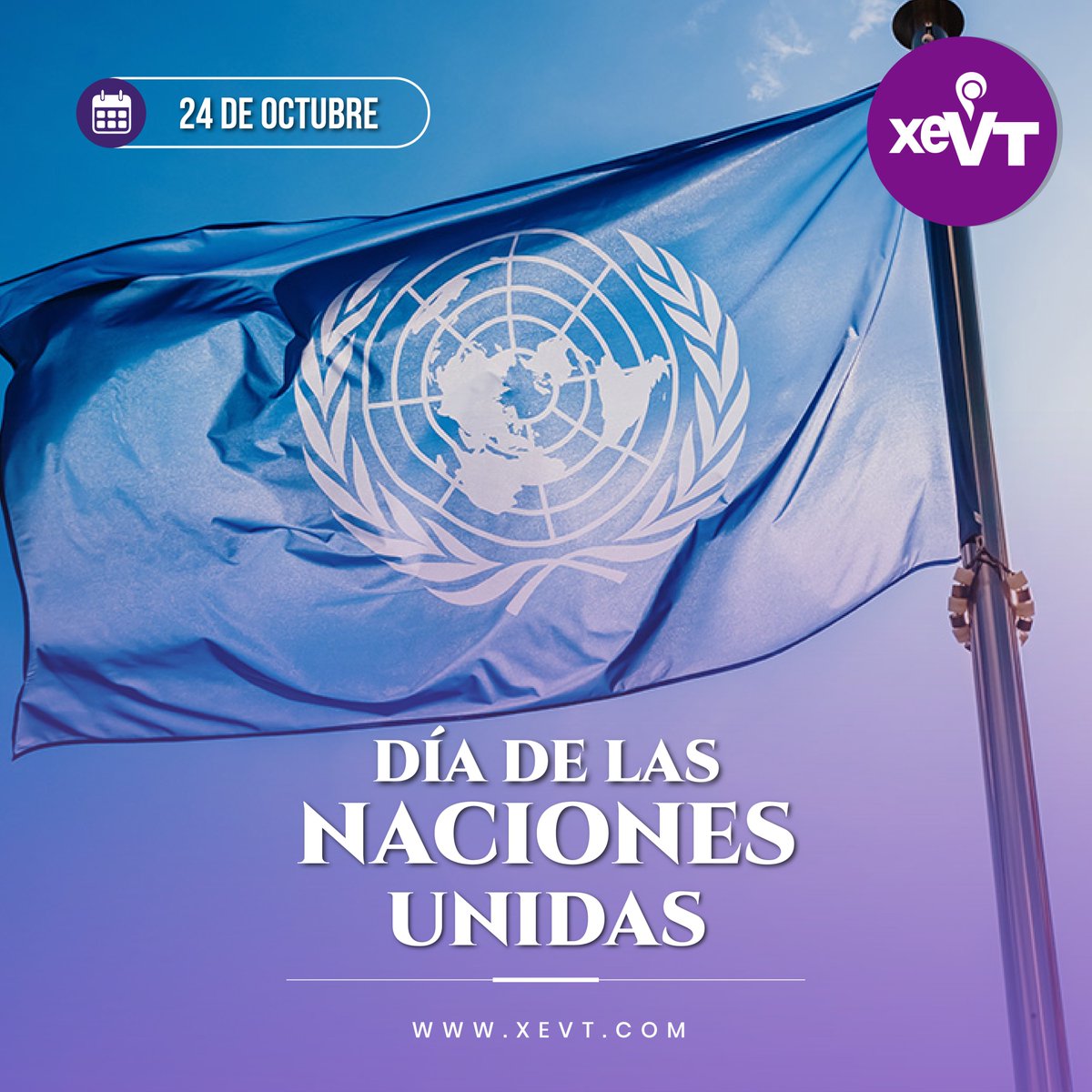 xevtfm's tweet photo. #24DeOctubre | Día de las Naciones Unidas

#LasEfemérides🗓️ #SeñalQueUne📡#XEVT🎙️ https://t.co/qoU3NfwDM7