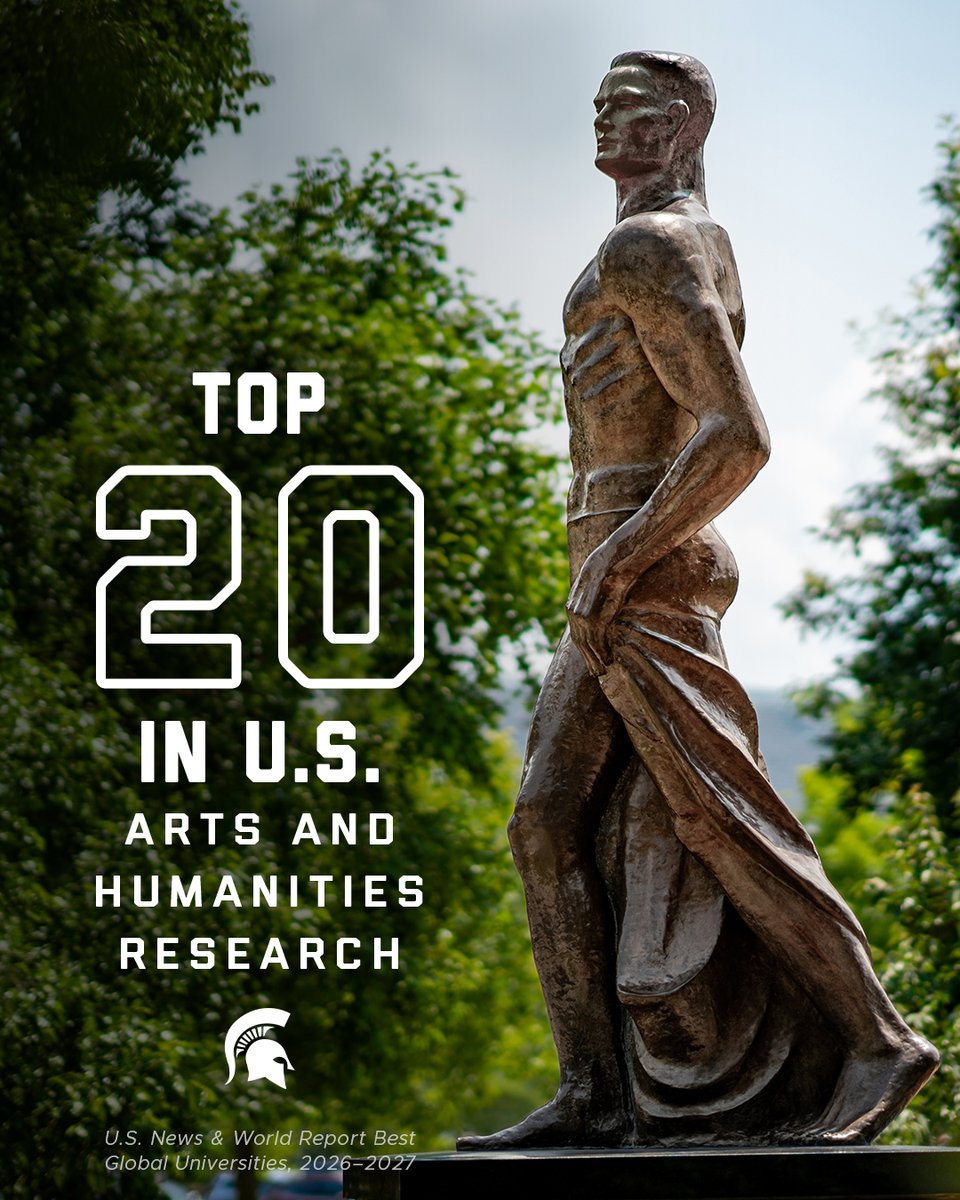 MSUCAL's tweet photo. Proud of this: @michiganstateu ranks #36 worldwide and #17 in the U.S. for its arts and humanities research, according to the @usnews Best Global Universities for 2026-2027. 💚 https://t.co/GOMirwLoIJ