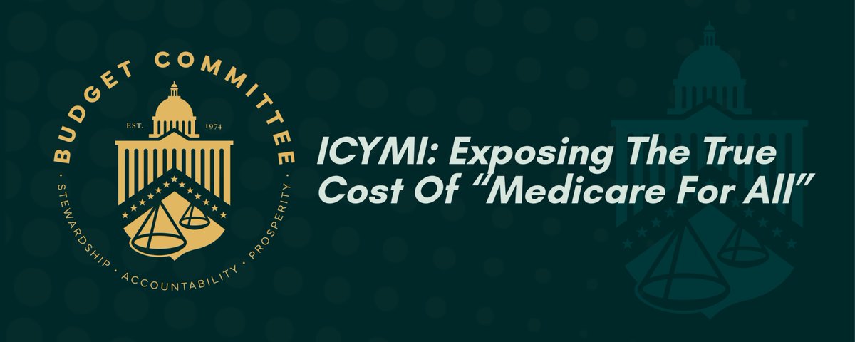 ICYMI: Exposing The True Cost Of “Medicare For All”