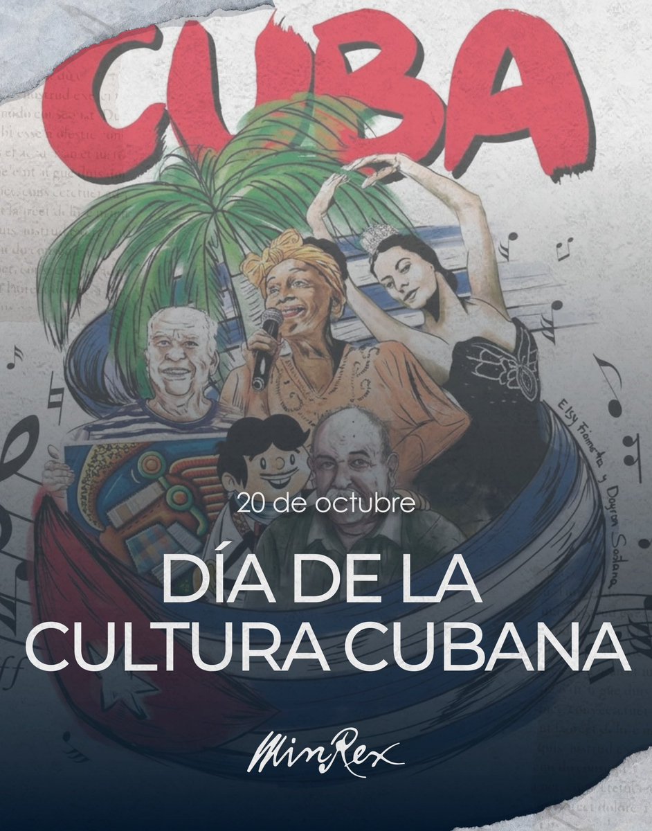 CubaMINREX's tweet photo. 🇨🇺 En el #DíaDeLaCulturaCubana, celebramos una identidad forjada en nuestras raíces, diversidad y resistencia.

Frente al bloqueo de EE.UU. y sus políticas de agresión, #Cuba defiende su cultura como expresión de soberanía y fuerza creadora de su pueblo.

#CubaEsCultura https://t.co/tdmTzGeBlD