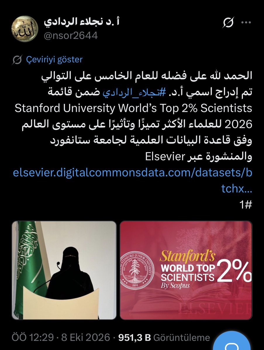 4xr0_'s tweet photo. @dlkcinar @nsor2644 
Dr. Necla er-Rerdadi, Suudi Arabistanlı bir akademisyen ve araştırmacı. 2026 yılında Stanford Üniversitesi ve Elsevier verilerine dayanan dünyanın en etkili bilim insanları arasında ilk %2’lik dilimde yer aldı ve bu başarıyı üst üste beşinci kez elde etti. https://t.co/Wgc4CYPku4