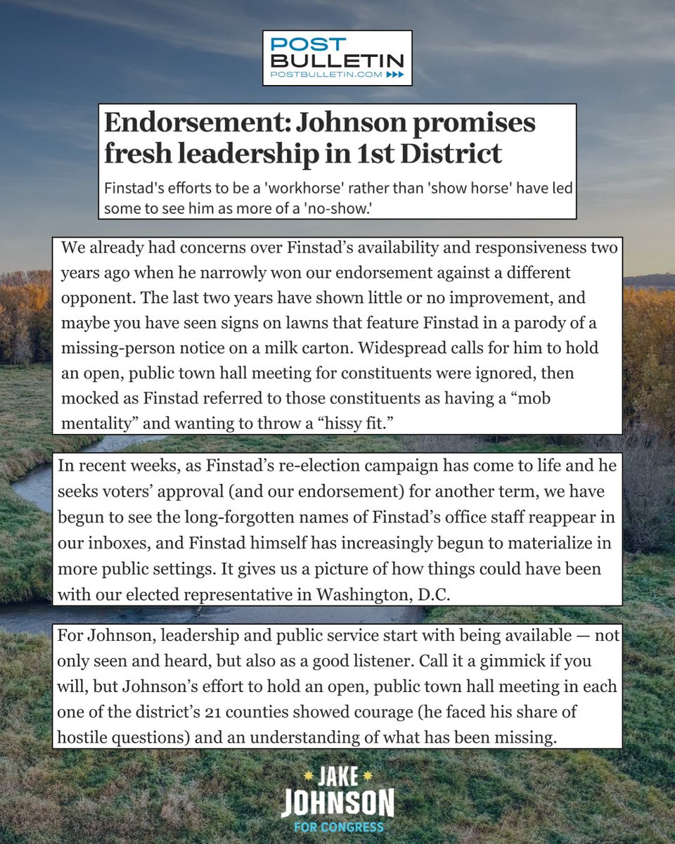 JakeJohnsonMN's tweet photo. I was grateful to be endorsed by the Post Bulletin Editorial Board this morning, following their previous endorsements of my opponent in 2022 and 2024. They see what folks across southern Minnesota are seeing: our congressman doesn't show up, but I do. https://t.co/bfoxWhybrP