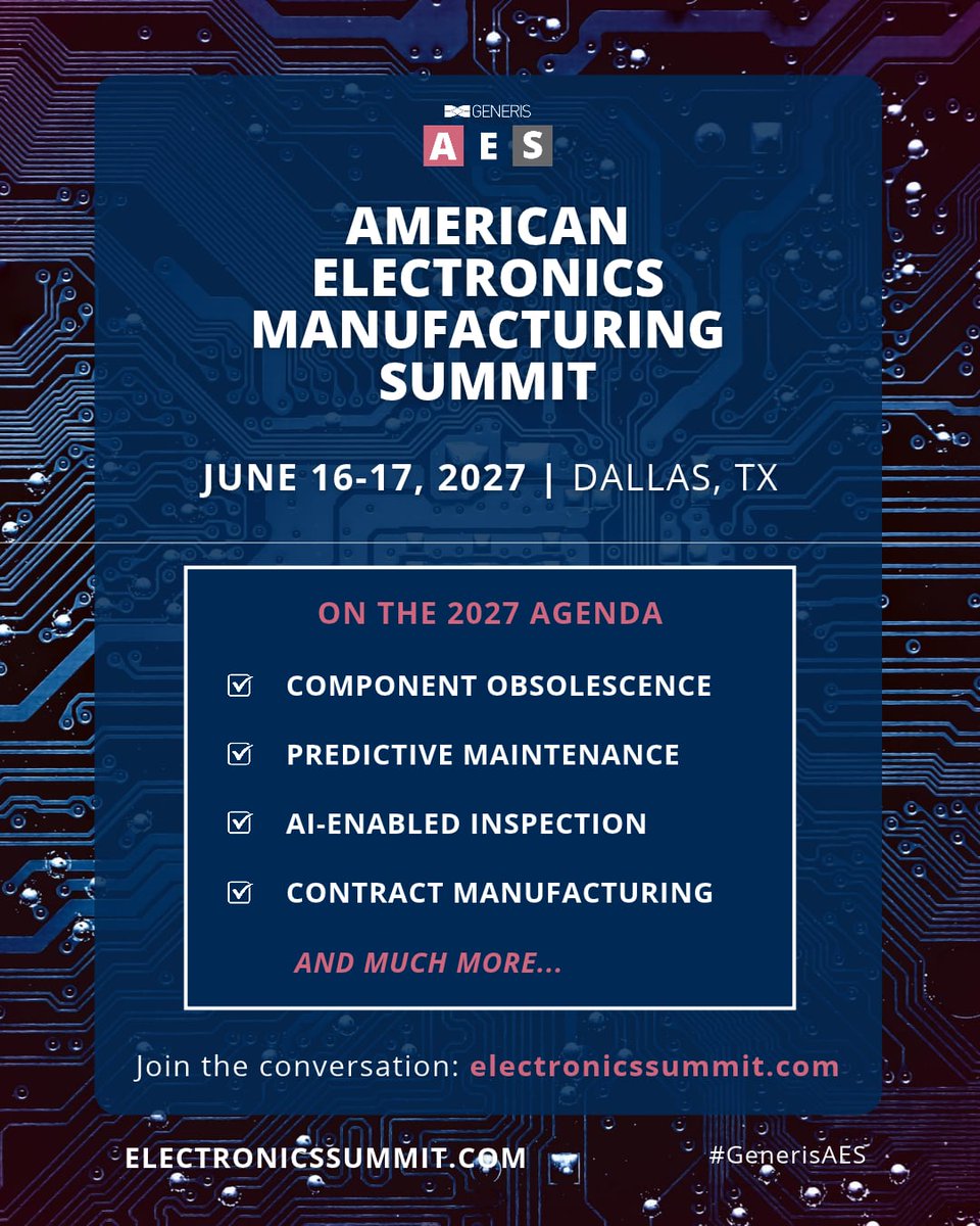 GenerisGP's tweet photo. Two days in Dallas, by the numbers 📊

35+ sessions &amp; workshops, 100+ senior industry leaders &amp; peer networking at the American Electronics Manufacturing Summit.

📅 June 16–17, 2027
🔗 https://t.co/6KCOjjxncU https://t.co/EqdhyFDBwe