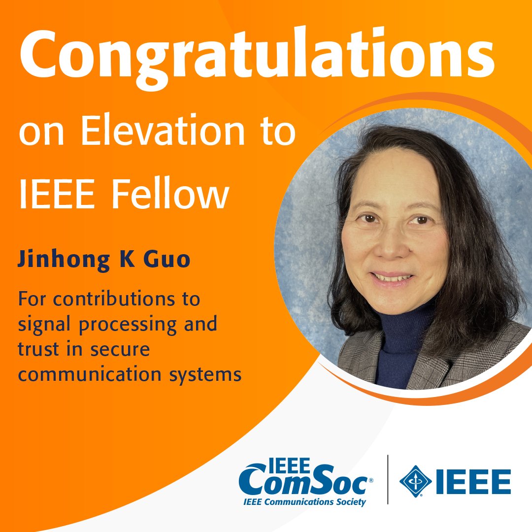 ComSoc's tweet photo. Warmest congratulations to Dr. Jinhong K Guo upon earning the distinction of @IEEEorg Fellow, for contributions to signal processing and trust in secure communication systems.

#ComSoc #IEEE #Fellow #technews https://t.co/FdXP7UX5jB