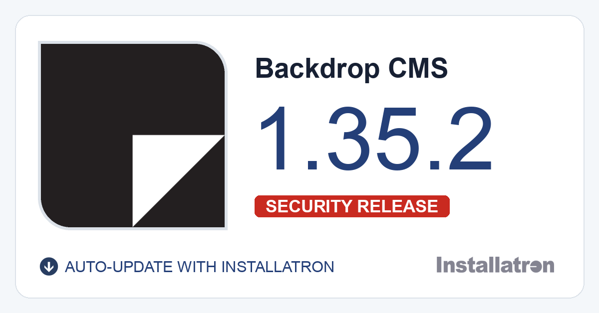 Installatron's tweet photo. Backdrop CMS 1.35.2 now available (security update) @backdropcms #installatron https://t.co/4OSTIkhbVk
