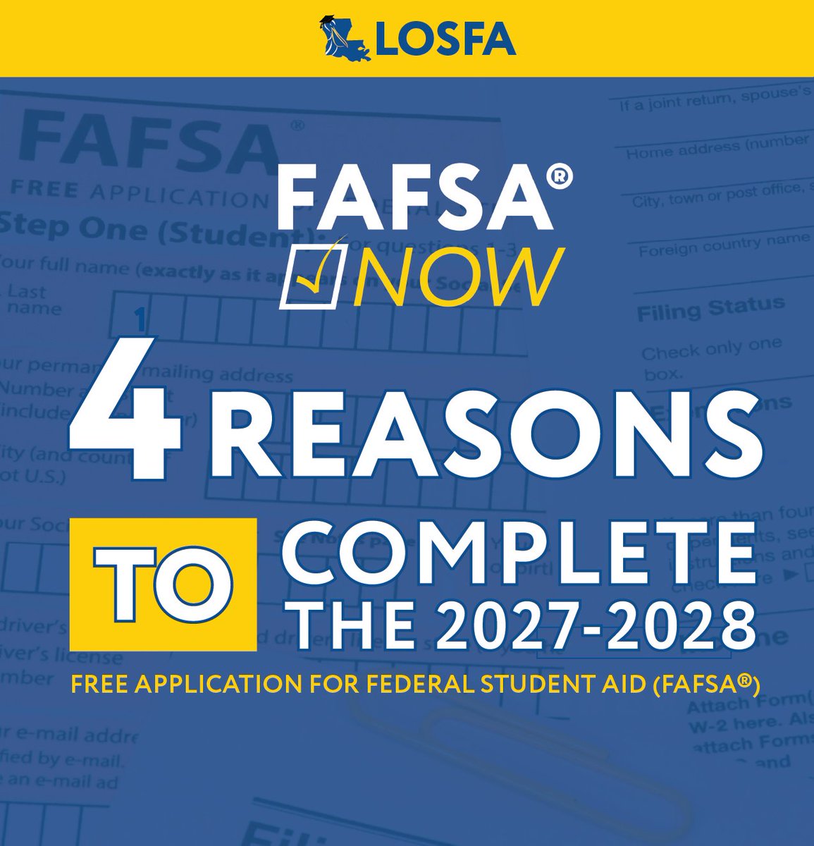 LOSFA's tweet photo. Here are four reasons why students should complete the 2027-28 FAFSA®:

1️⃣ Access grant money
2️⃣ Qualify for work-study 
3️⃣ Unlock scholarship opportunities 
4️⃣ Get financial aid for college and training programs 

Visit https://t.co/qpyQ1RfKlq for more information.  #GeauxFAFSA https://t.co/R8u2zlIaLq