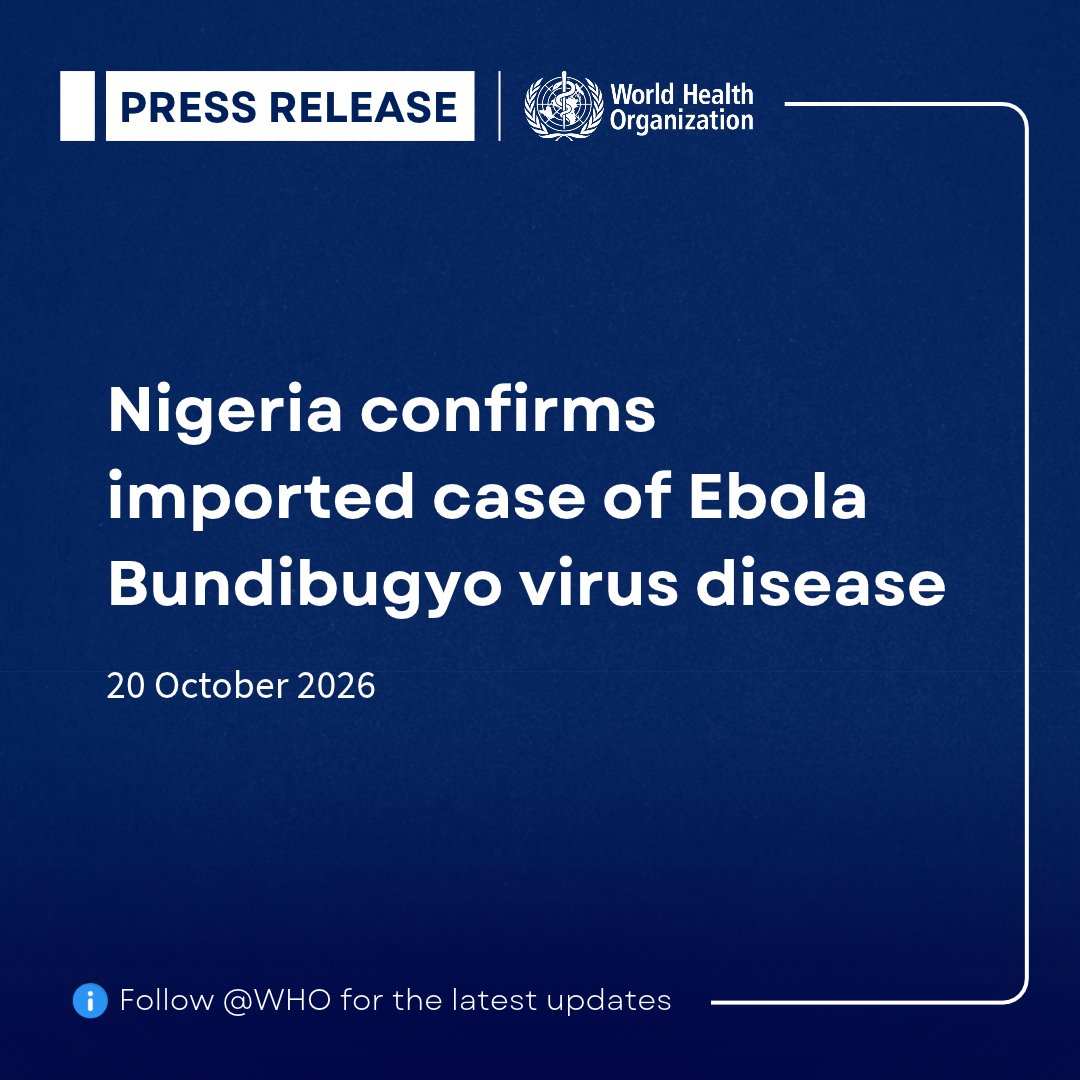 WHO's tweet photo. Nigeria has confirmed one imported case of #Ebola Bundibugyo virus disease in the Federal Capital Territory (FCT), becoming the fifth country to detect the virus since an outbreak of the disease was declared in the Democratic Republic of the Congo (DRC) on 15 May 2026.

As per the Federal Ministry of Health, Nigeria (@Fmohnigeria):
▶️ The patient is a woman with a recent travel history to Uganda.
▶️ Her symptoms began on 7 October, four days after she arrived in Nigeria, and she sought care at a private health facility in Abuja on 11 October.
▶️ A laboratory test confirmed Bundibugyo virus on 20 October.
▶️ She is currently in isolation and receiving medical care.
▶️ Investigations are ongoing to establish the likely source of her infection and reconstruct her full travel and exposure history.

The ministry, so far, reports that 44 contacts have been identified and are being monitored. Contact tracing is also underway.

Rapid identification of cases, timely follow-up of contacts and effective infection prevention and control are critical to contain the spread of the virus.

WHO and partners are working with health authorities to strengthen efforts to stop the virus from spreading. 
WHO urges all countries in the region to sustain a high level of readiness as the outbreak in the DRC continues to evolve.
WHO advises against any restriction of travel to, or trade with, affected countries, and continues to closely monitor and, where necessary, verify travel and trade measures in relation to this event.
WHO regularly reviews the latest information to update its assessment of the risks posed by the outbreak.
Read the full press release: https://t.co/kM4nlqOGXe