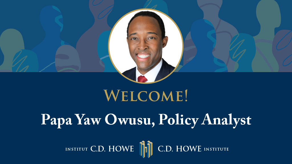 CDHoweInstitute's tweet photo. We are pleased to announce the C.D. Howe Institute’s new Policy Analyst, Papa Yaw Owusu. An expert in human capital and resource management policy, Papa will support the Institute's healthcare and trade research. Please join us in welcoming Papa to the team! https://t.co/KGHhXvSWRU