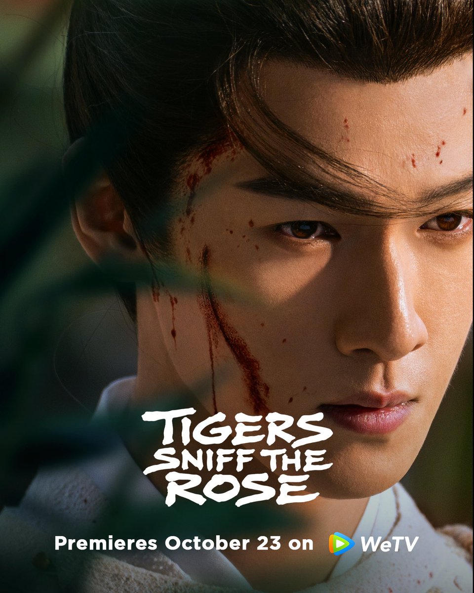 WeTVOfficial's tweet photo. In a world of shifting tides and changing faces, no one is born a demon. Sometimes, when there’s no way out, fighting for survival is the only choice left. 

🌹#TigersSniffTheRose Premieres 23 October on WeTV exclusively.

✨Starring #LiYunrui #MengZiyi (Listed in order of surname stroke count)

#尚公主 #李昀锐 #孟子义 #WeTV #WeTVAlwaysMore