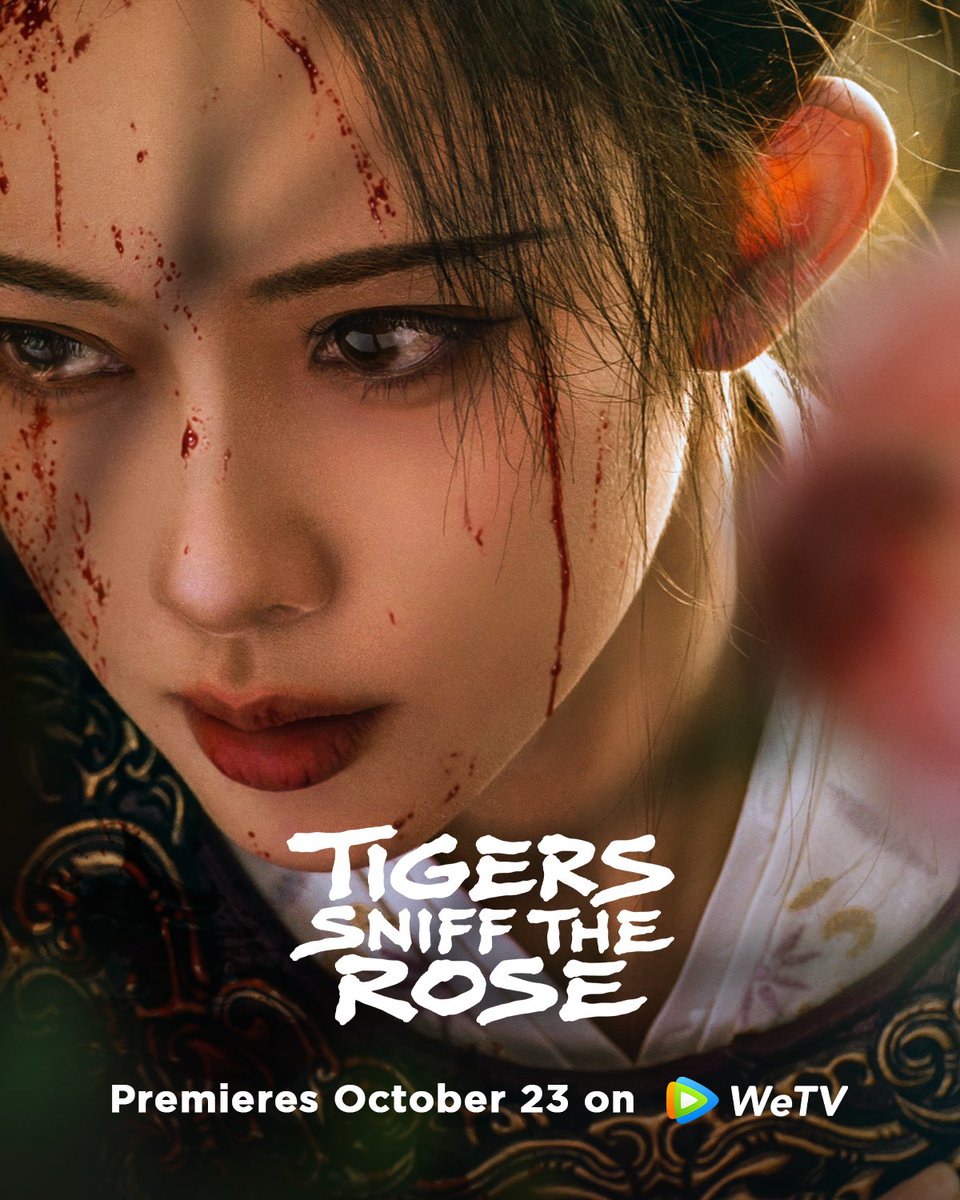 WeTVOfficial's tweet photo. In a world of shifting tides and changing faces, no one is born a demon. Sometimes, when there’s no way out, fighting for survival is the only choice left. 

🌹#TigersSniffTheRose Premieres 23 October on WeTV exclusively.

✨Starring #LiYunrui #MengZiyi (Listed in order of surname stroke count)

#尚公主 #李昀锐 #孟子义 #WeTV #WeTVAlwaysMore