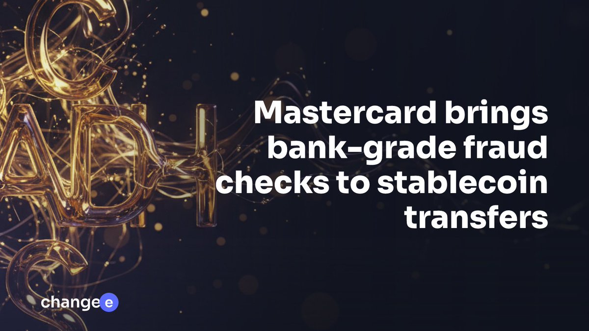 ChangeeCom's tweet photo. 🛡️ Mastercard brings bank-grade fraud checks to stablecoin transfers

New tool scans for sanctions and scams before funds move on-chain. Rolls out in North America now, globally by 2027. https://t.co/ZD8CN0Q89Z