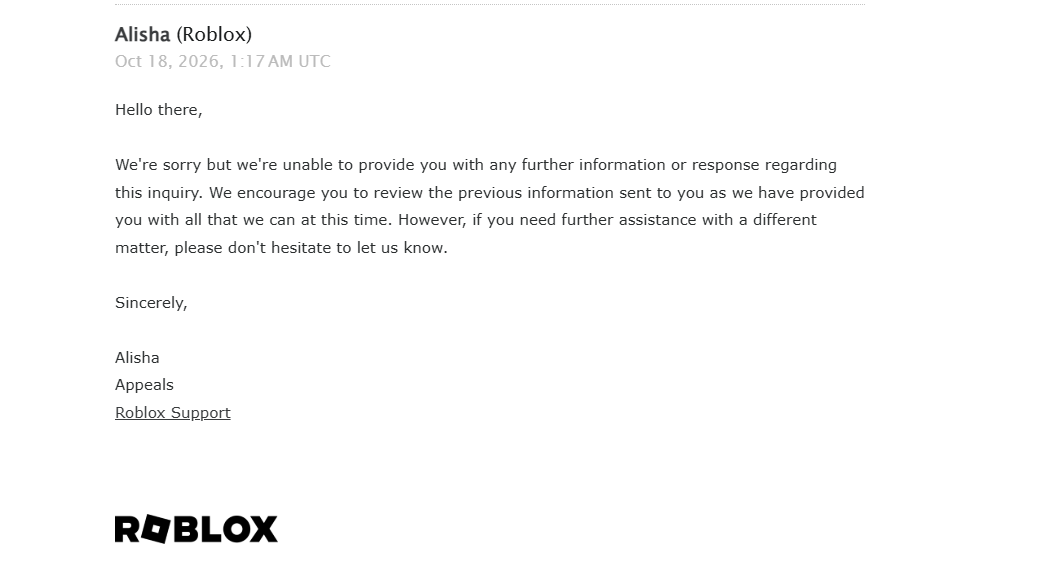 2tockiel's tweet photo. @Roblox My ban will hit 3 weeks next week, your appeal team has declined all my appeals and refuses to help me at all, just giving me automated messages to use the appeals and violations page, my recent termination reason doesn't show up AT ALL. #robloxban #enforcementban https://t.co/P4t1Ts00KC