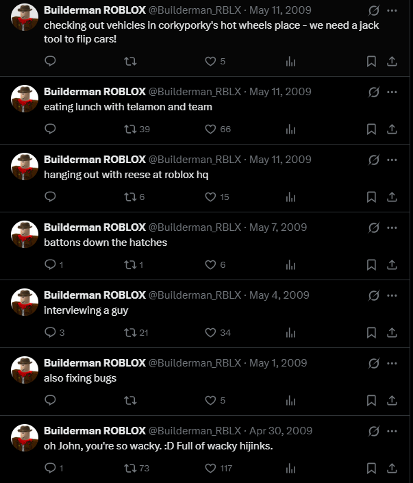 Dynabroth's tweet photo. Before the Roblox Twitter account was used,
@Builderman_RBLX was an account ran by @DavidBaszucki for a very short amount of time. 

The @Roblox handle was created by WonkaKid, known for running a Roblox news fan site back in the day that got featured on the blog. In May 2009, he handed it over to Shedletsky, and in turn, he obtained a ban hammer and was made a Moderator.

The Roblox handle officially began to be used right after. Below are some of the first posts made by Builderman, and later, the Roblox account.