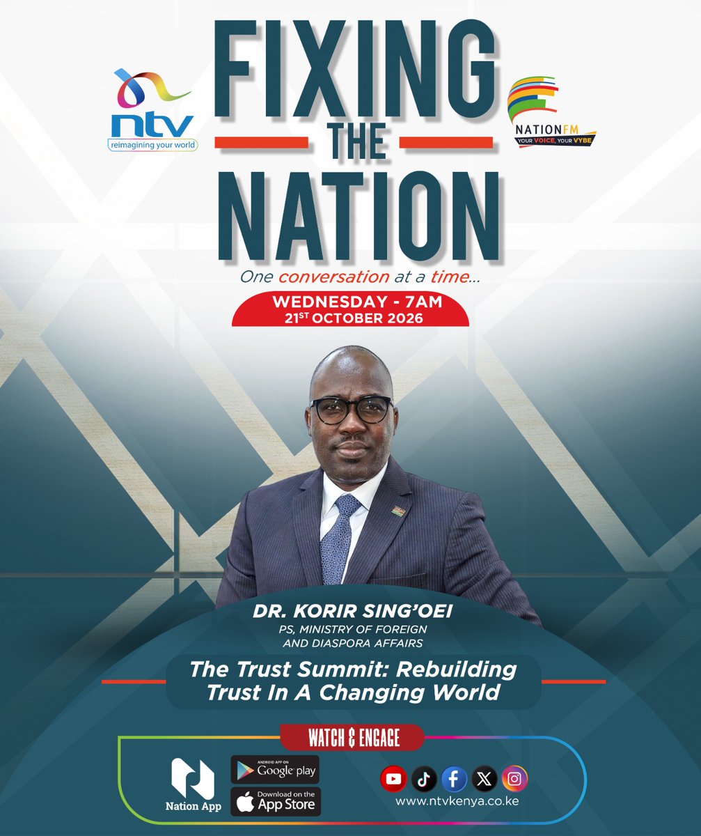 ntvkenya's tweet photo. The Trust Summit: Rebuilding trust in a challenging world. 

A chat with Foreign Affairs PS Dr Korir Sing'oei on #FixingTheNationNTV 

Livestream on the Nation App, NTV Website, YouTube, X, and Facebook. https://t.co/L47trbxVi5