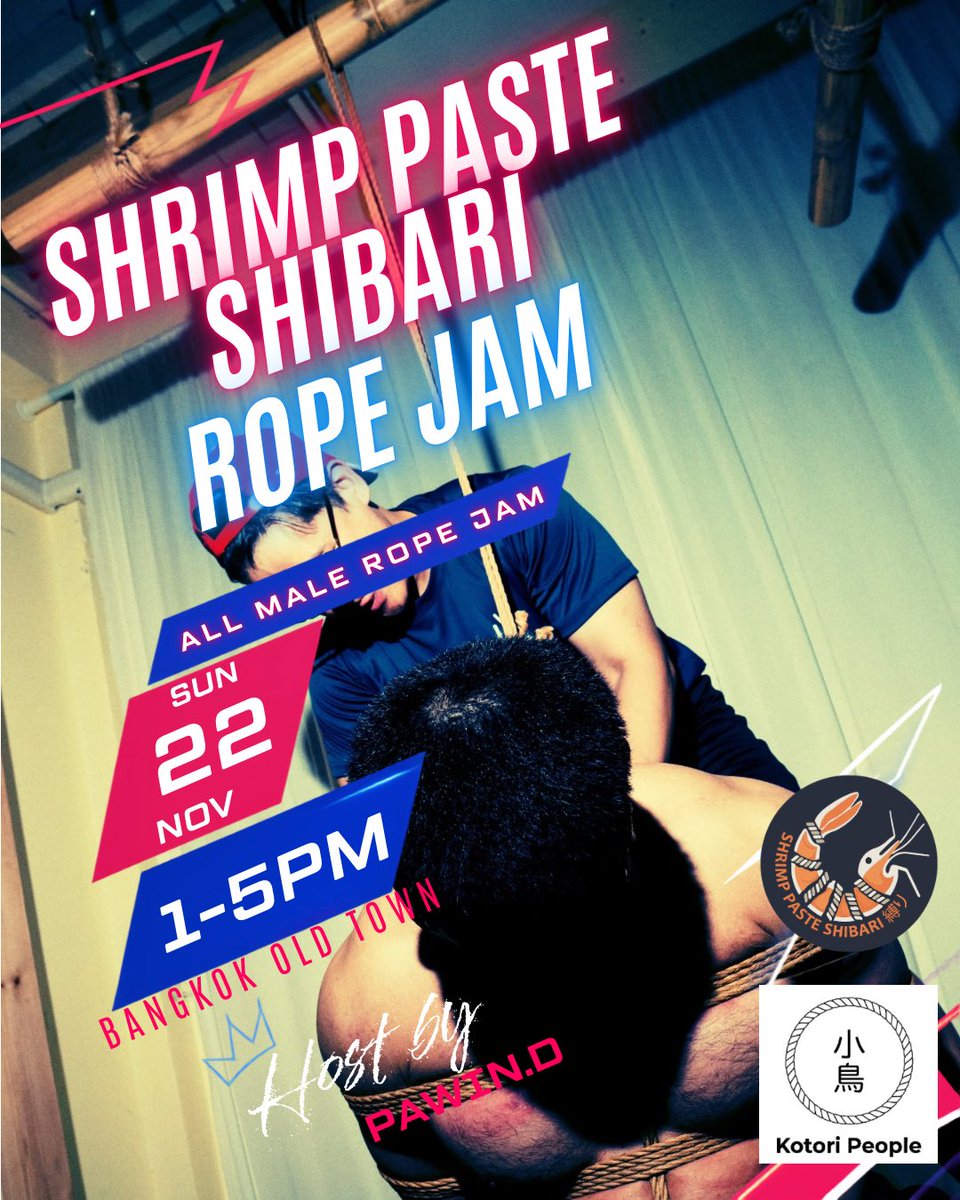 pawinpunn's tweet photo. Dear my Kinky friends,
Male RopeJam SPS x Kotori People
❗️Participants must be 21+ y
Tie 🪢 | Be tied | Watch 👀 | Gathering
No pressure, just rope &amp; chill.
Safe ✅ Supportive ✅ Consent-first ✅
📅 Sun 22 Nov 2026, 1–5 PM
Host by : @pawinpunn 
Guests : @jeruttali , @bdsmsubrex https://t.co/WWMtRwmk6s
