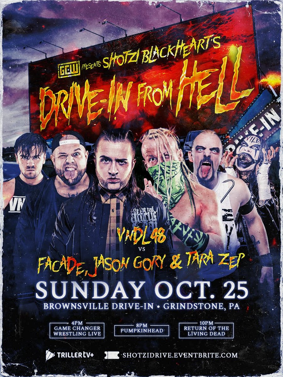 GCWrestling_'s tweet photo. SHOTZI DRIVE IN - THIS SUNDAY

🎃Just Signed🎃

UV Title Match
VIPRESS vs DANI MO

6Man Tag
VNDL48 vs GORY/FACADE/ZEP

plus:
Shotzi/Lio vs Janelasus
Bustah & Brain vs Legion of Rot
Slade vs Priscilla
Claxton vs Jimmy

Tix:
https://t.co/PlkVDiVaFm

4PM: GCW 🤼‍♂️
8PM: Movies 🎬 
Brownsville Drive In
Grindstone PA