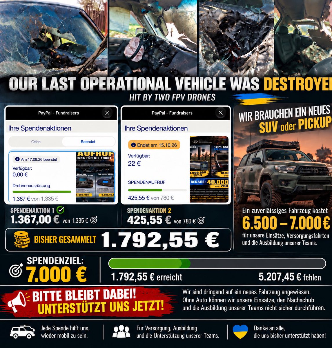 LimaBabai's tweet photo. ❤️ DAY 8 — WE URGENTLY NEED YOUR HELP! 🇺🇦🐾

We’ve raised €1,792.55 towards our €7,000 goal! A huge thank you to everyone who has already supported us. ❤️

Our last operational vehicle was destroyed after being hit by two FPV drones. Without a reliable vehicle, we’re struggling to carry out essential transport, resupply runs, and training for our team.

🚙 We urgently need a replacement SUV or pickup!

🎯 Goal: €7,000
💛 Raised: €1,792.55
🙏 Still needed: €5,207.45

We are now on Day 8 of our fundraiser, and getting a replacement vehicle is becoming increasingly urgent. We need your help to get back on the road and continue supporting our team.

Please keep going and help us make this happen! Every euro counts, no matter how small the donation. If you cannot donate, please share our fundraiser and help spread the word.

Thank you to everyone standing with us. Your support, kindness, and solidarity mean everything to us. We cannot do this alone! 💙💛

https://t.co/ZADjiw4Gra

🇺🇦 Stay with us. Keep sharing. Keep supporting. Let’s get this done together! ❤️

#NAFO #NAFOFellas #Ukraine #SupportUkraine #Fundraiser #VehicleForUkraine #Day8