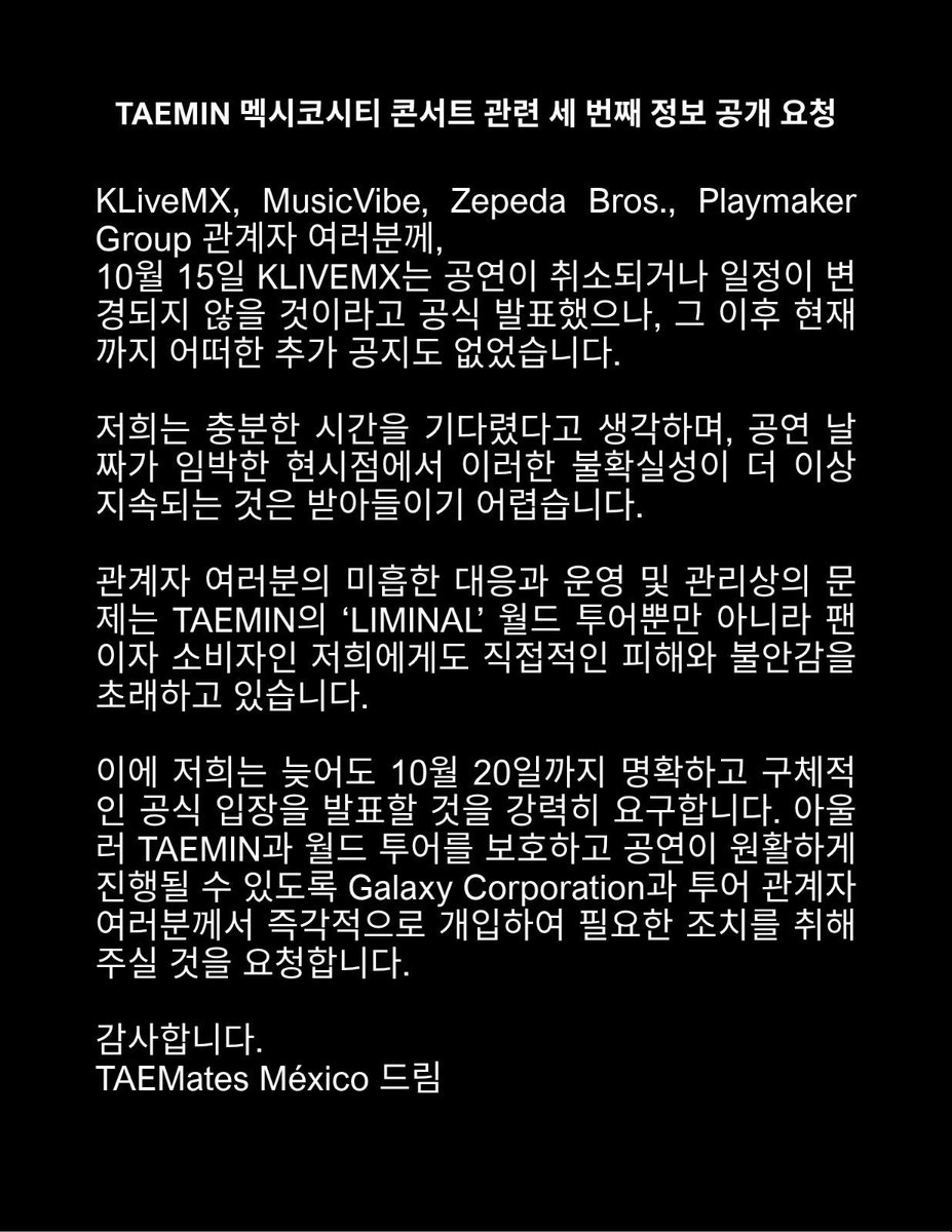 lemvmex's tweet photo. Please help to spread the word! 
We want to see #TAEMIN in Mexico City.
It's not fair at all what's happenning!

@Taemin_Xoalsox_
@TAEMIN_STAFF
@ZepedaBros

#NeedAnswersNow_Liminal_CDMX
#RespectTAEMates
#Claridad_Liminal_TAEMIN_CDMX
#LaInformaciónEsUnDerecho https://t.co/9sgdsk0ear