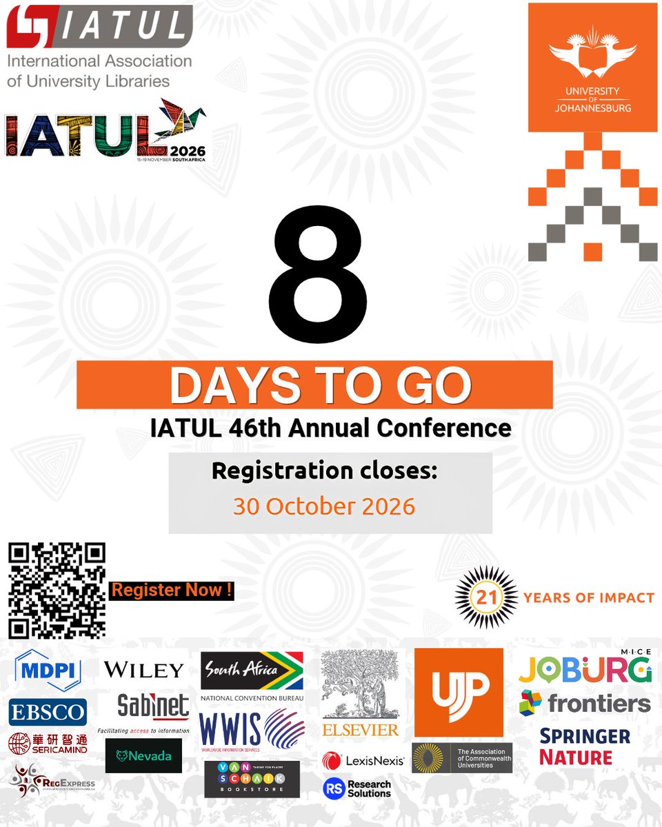 UJLibrary's tweet photo. 8 DAYS TO GO!
Connect with international library pioneers at the 46th Annual @IATULorg  Conference hosted by @go2uj .

Registration closes 30 October 2026.
Scan the QR code to lock in your place!
@NevadaLMS  @ElsevierConnect  @visitjoburg https://t.co/ElhV15002L