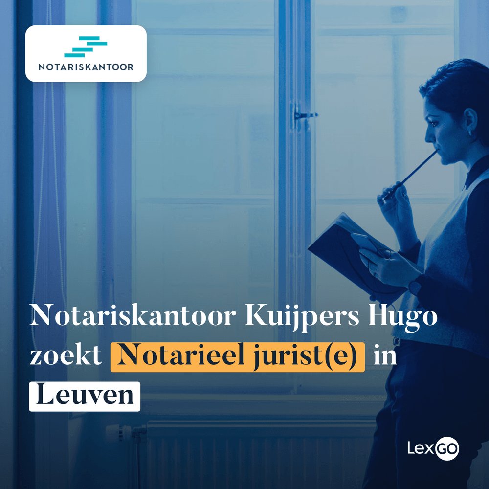 LexGobe's tweet photo. Notarieel jurist(e) · Notariskantoor Kuijpers Hugo in Leuven zoekt een notarieel jurist(e) die zelfstandig courante en complexe dossiers in verschillende rechtstakken van begin tot eind beheert. #BeJobs #LegalJobs https://t.co/MEsLxNLxnD